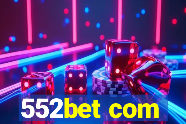 552bet com